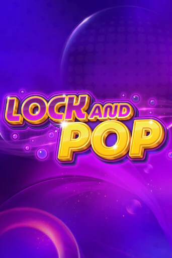 Демо игра Lock and Pop от NetEnt Deluxe | Casino X BY
